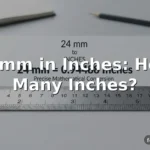 24mm in Inches: How Many Inches?